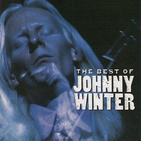 Johnny Winter: The Best Of Johnny Winter