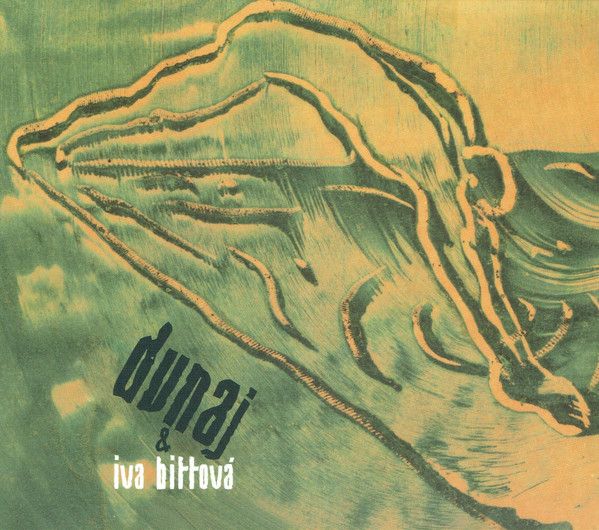 Iva Bittová & Dunaj: 