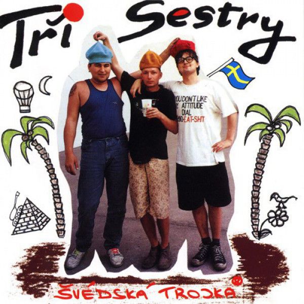 TRI SESTRY: SVEDSKA TROJKA
