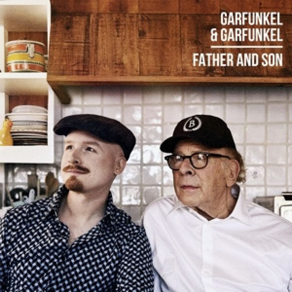 GARFUNKEL & GARFUNKEL: FATHER AND SON