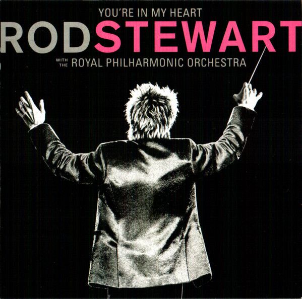 Rod Stewart, The Royal Philharmonic Orchestra: 
