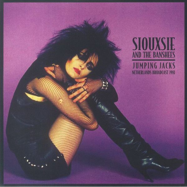 Siouxsie & The Banshees: 