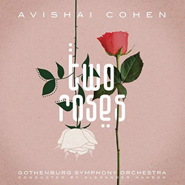 Avishai Cohen, Göteborgs Symfoniker, Alexander Hanson: 