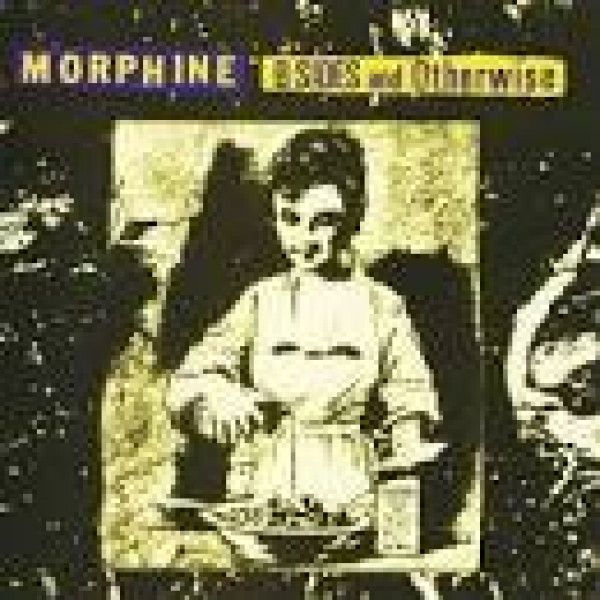 MORPHINE: 
