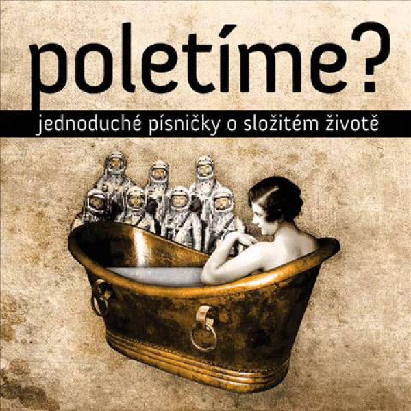 POLETIME: Jednoduché písničky o složitém životě reedícia