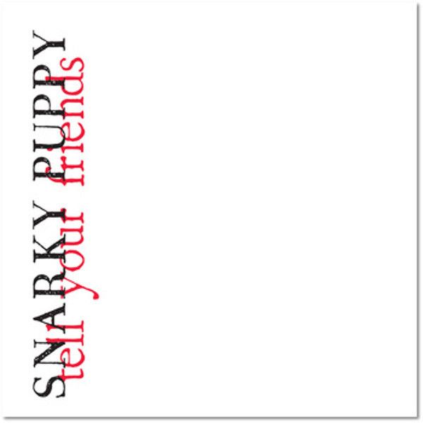 Snarky Puppy: 