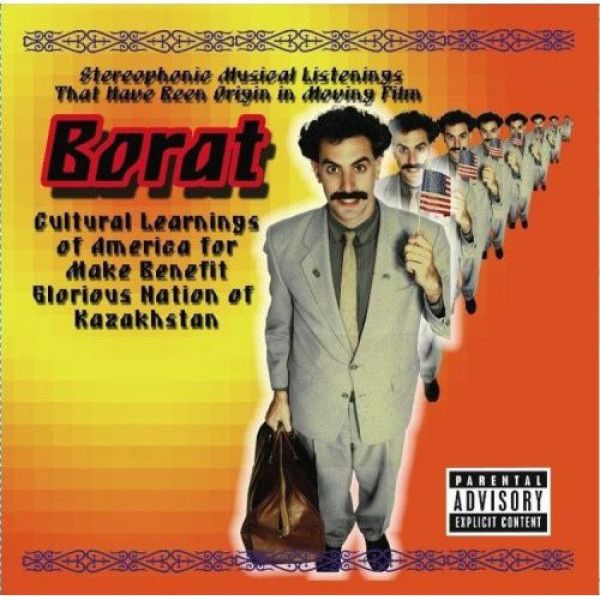Various: Stereophonic Musical Listenings That Have Been Origin In Moving Film “Borat: Cultural Learnings Of America For Make Benefit Glorious Nation Of Kazakhstan”