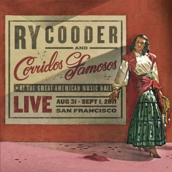 Ry Cooder, Corridos Famosos: 