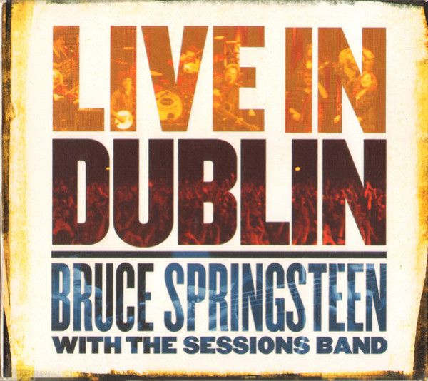 Bruce Springsteen, The Sessions Band: 
