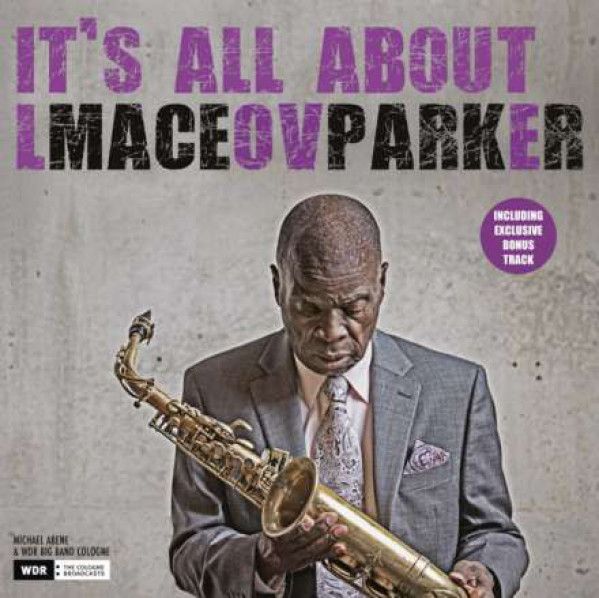 Maceo Parker, Michael Abene, WDR Big Band Köln: 