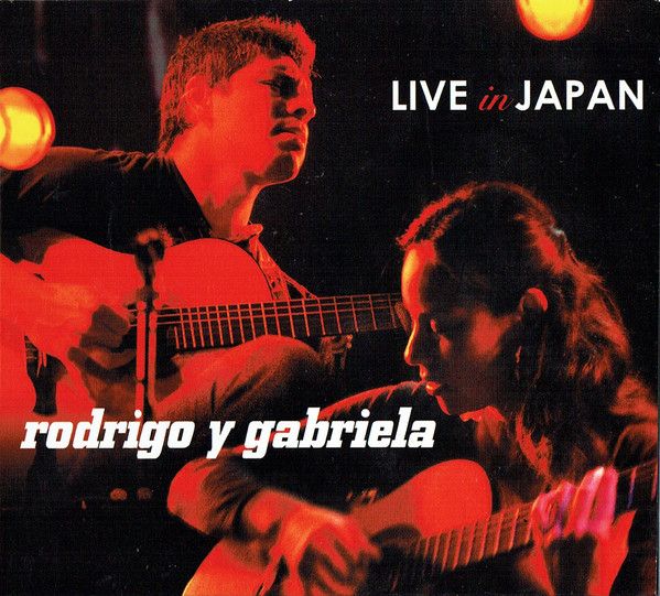 Rodrigo Y Gabriela: 