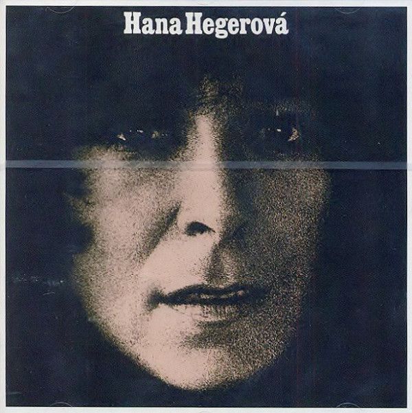 Hana Hegerová: 
