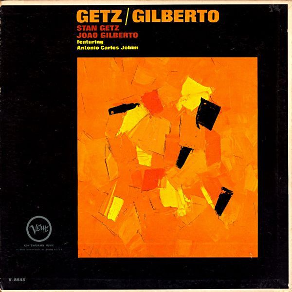 Stan Getz, João Gilberto: 