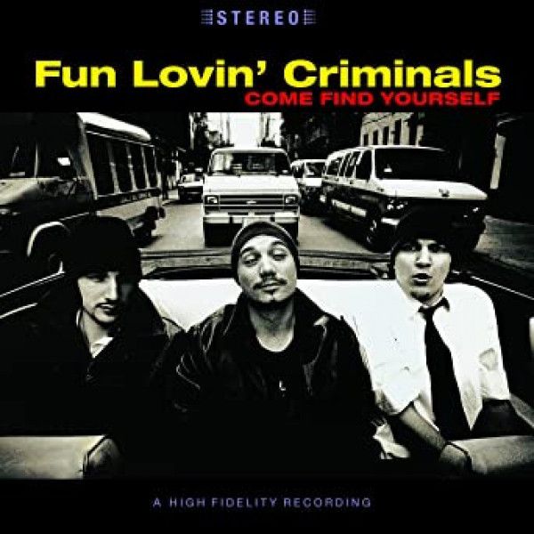 Fun Lovin' Criminals: 