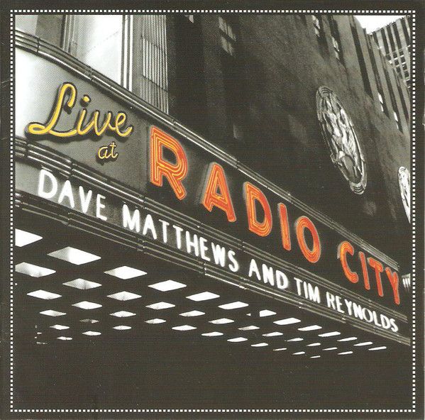Dave Matthews, Tim Reynolds: 