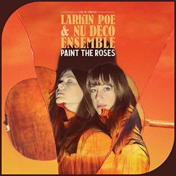Larkin Poe, Nu Deco Ensemble: 