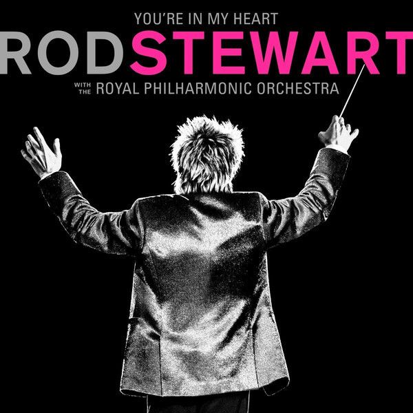 Rod Stewart, The Royal Philharmonic Orchestra: 