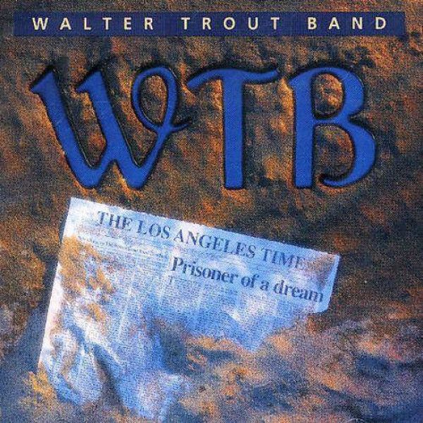 WALTER TROUT BAND: 