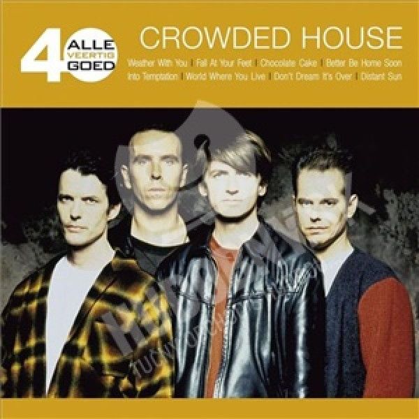 CROWDED HOUSE: 